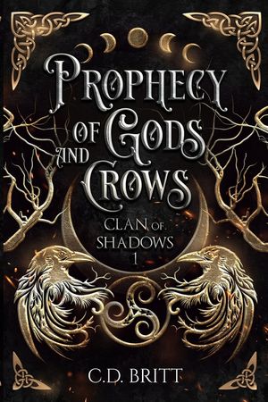 Prophecy of Gods and Crows: Clan of Shadows #1 image number 0