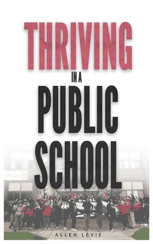 Thriving In A Public School, Color Hardcover image number 0