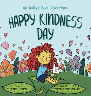 Happy Kindness Day: An Indigo Blue Adventure image number 0