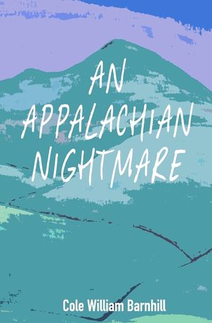 An Appalachian Nightmare image number 0