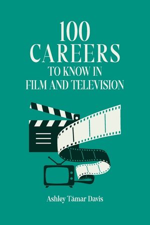 100 Careers to Know in Film and Television image number 0