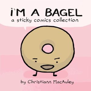I'm a Bagel: a sticky comics collection image number 0