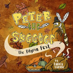 Peter the Skeeter: The Pilgrim Pest image number 0