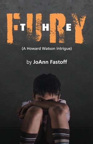 The Fury, A Howard Watson Intrigue image number 0