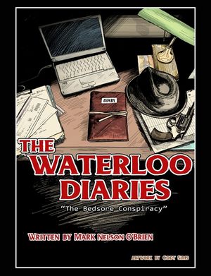 The Waterloo Diaries: The Bedsore Conspiracy image number 0