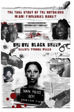 Bye Bye Black Sheep: The True Story of the Notorious Miami Fingernail Bandit image number 0