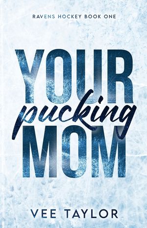 Your Pucking Mom image number 0
