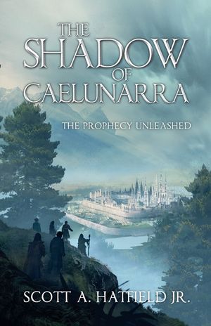 The Shadow of C&aacute;elun&aacute;rra: The Prophecy Unleashed image number 0