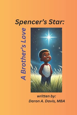 Spencer's Star: A Brother's Love image number 0