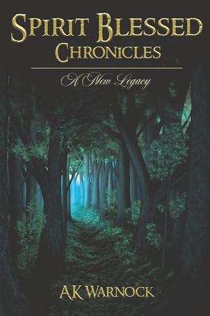 Spirit Blessed Chronicles: A New Legacy image number 0