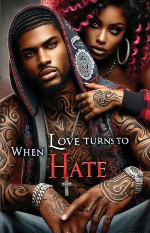 When Love Turns to Hate image number 0