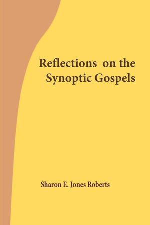 Reflections on the Synoptic Gospels image number 0
