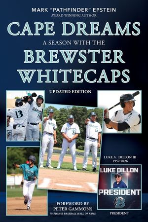 Cape Dreams: A Season with the Brewster Whitecaps image number 0