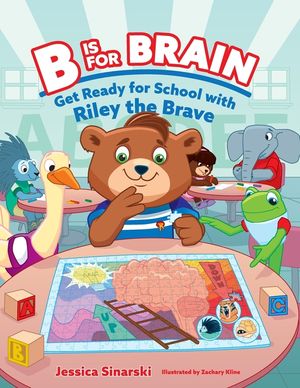 B Is for Brain: Get Ready for School with Riley the Brave image number 0