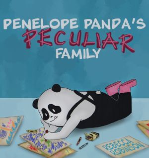 Penelope Panda's Peculiar Family: Life with Glass Child Syndrome image number 0