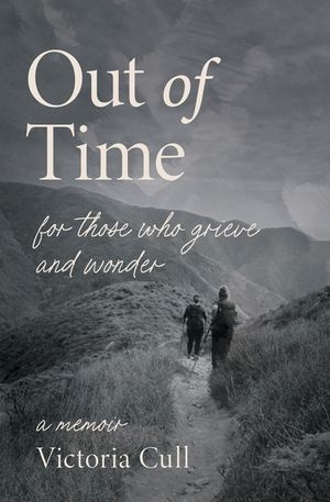 Out of Time: For Those Who Grieve and Wonder image number 0