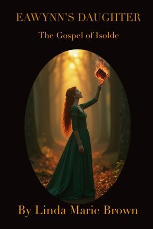 Eawynn's Daughter/The Gospel of Isolde image number 0