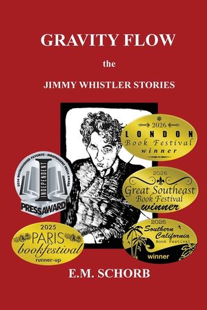 Gravity Flow: The Jimmy Whistler Stories image number 0