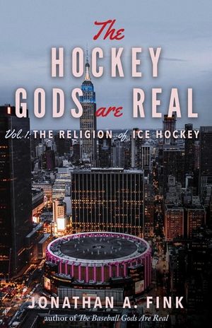 The Hockey Gods are Real: The Religion of Ice Hockey image number 0