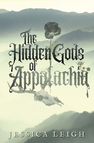 The Hidden Gods of Appalachia image number 0