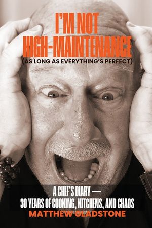 I'm Not High-Maintenance (As Long As Everything's Perfect) image number 0