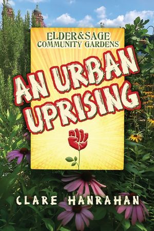 Elder & Sage Community Gardens: An Urban Uprising image number 0