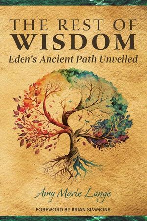 The Rest of Wisdom: Eden's Ancient Path Unveiled image number 0