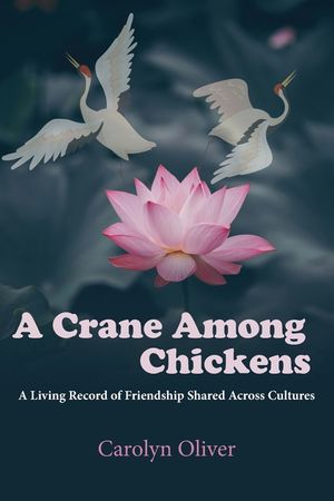 A Crane Among Chickens: A Living Record of Friendship Shared Across Cultures image number 0