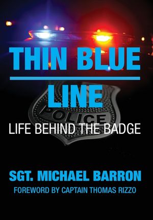Thin Blue Line: Life Behind the Badge image number 0