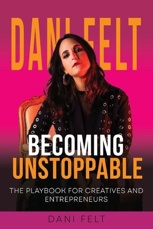 Becoming Unstoppable: The Playbook for Creatives and Entrepreneurs image number 0