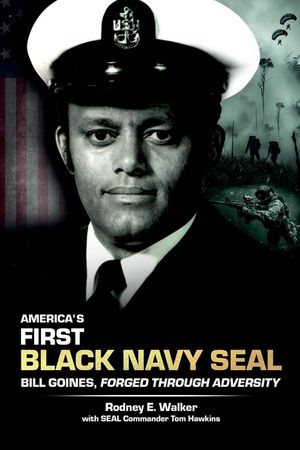 America's First Black Navy SEAL, Bill Goines, Forged Through Adversity image number 0