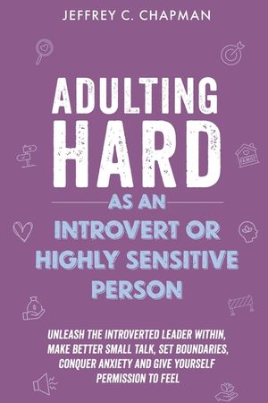 Adulting Hard as an Introvert or Highly Sensitive Person image number 0