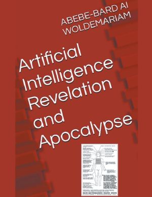 Artificial Intelligence Revelation and Apocalypse image number 0