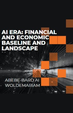 AI Era: Financial and Economic Baseline and Landscape image number 0