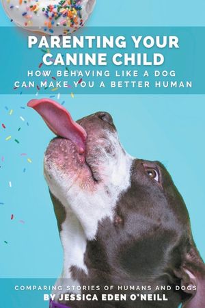 Parenting Your Canine Child image number 0