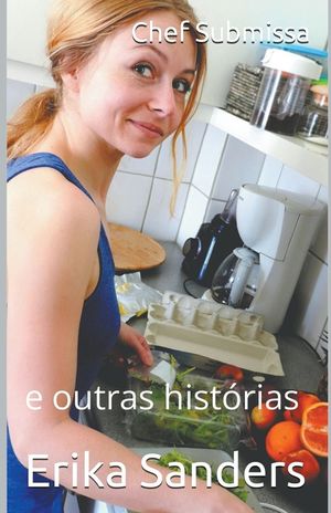 Chef Submissa e outras hist&oacute;rias image number 0
