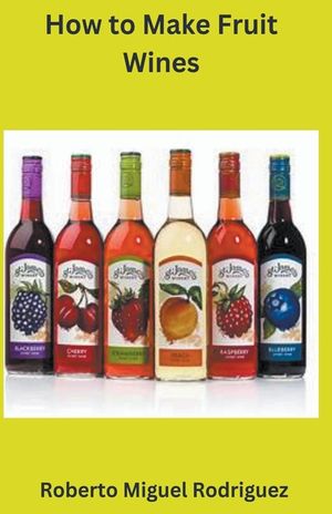How to Make Fruit Wine image number 0