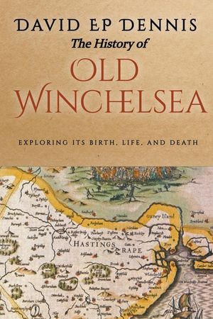 The History of Old Winchelsea image number 0