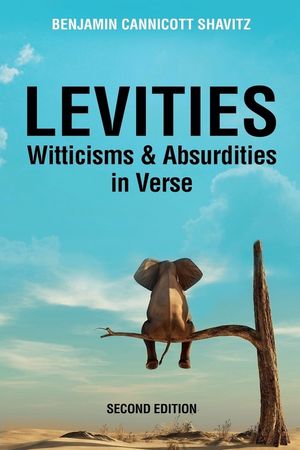 Levities: Witticisms and Absurdities in Verse, Second Edition image number 0