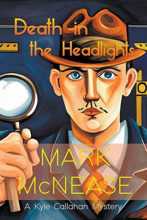 Death in the Headlights: A Kyle Callahan Mystery image number 0