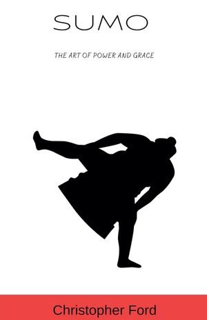 Sumo: The Art of Power and Grace image number 0