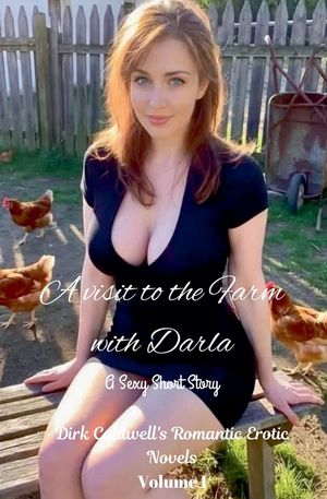 A Visit to the Farm with Darla - a Sexy Short Story image number 0