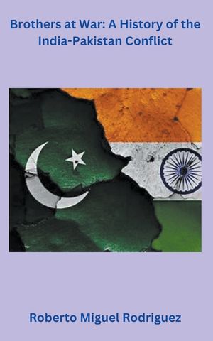 Brothers at War: A History of the India-Pakistan Conflict image number 0