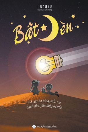 Bật Đ&egrave;n: Mở cửa ba tầng giấc mơ, đ&aacute;nh thức ph&ugrave; thủy tr&iacute; nhớ image number 0