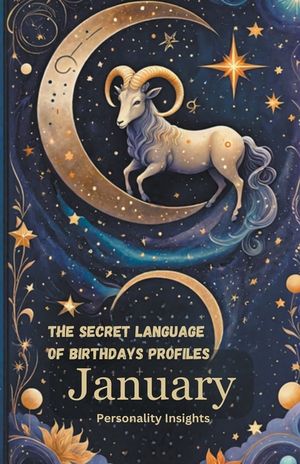 The Secret Language of Birthdays Profiles - January Personality Insights. image number 0