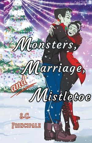 Monsters, Marriage, and Mistletoe image number 0