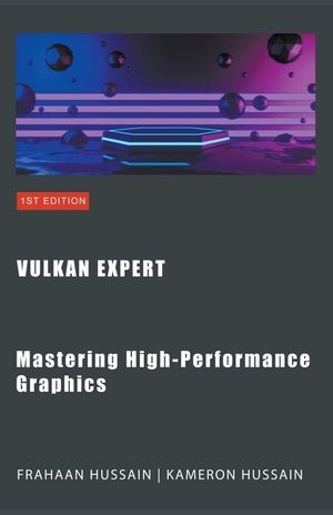Vulkan Expert: Mastering High-Performance Graphics image number 0