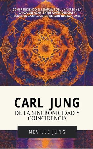 Carl Jung: De La Sincronicidad Y Coincidencia image number 0