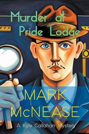 Murder at Pride Lodge: A Kyle Callahan Mystery image number 0