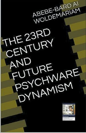 The 23rd Century and Future Psychware Dynamism image number 0